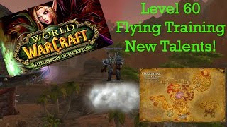 Level 60 gettting a mount/Flying Training + New Talent - World Of Warcraft (Horde)