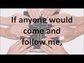 Come and Follow Me