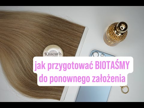 BIO TAŚMA - Doczepiane włosy - Jak przygotować bio taśmy do ponownego założenia