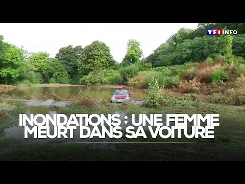 Inondations : une femme meurt dans sa voiture
