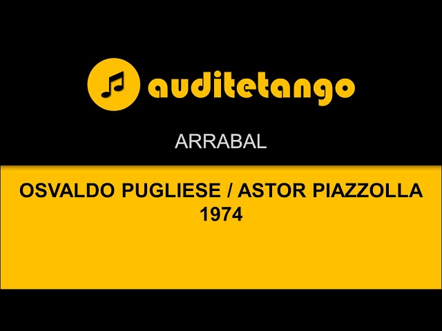 ARRABAL - 1 - OSVALDO PUGLIESE - ASTOR PIAZZOLLA - 1974 - TANGO STRUMENTALE