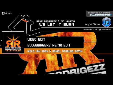 Rene Rodrigezz & MC Yankoo - We Let It Burn (Niels Van Gogh & Daniel Strauss Remix)