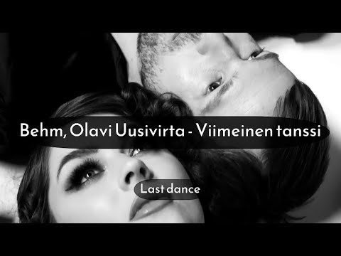 Behm, Olavi Uusivirta - Viimeinen tanssi - lyrics - Finnish / English translation