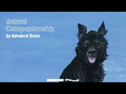 Advance Base - Animal Companionship (Full Album Stream) Video