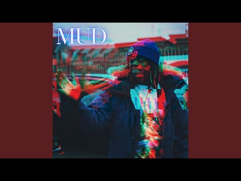 Mud