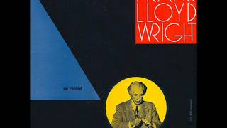 Frank Lloyd Wright on record, side 2