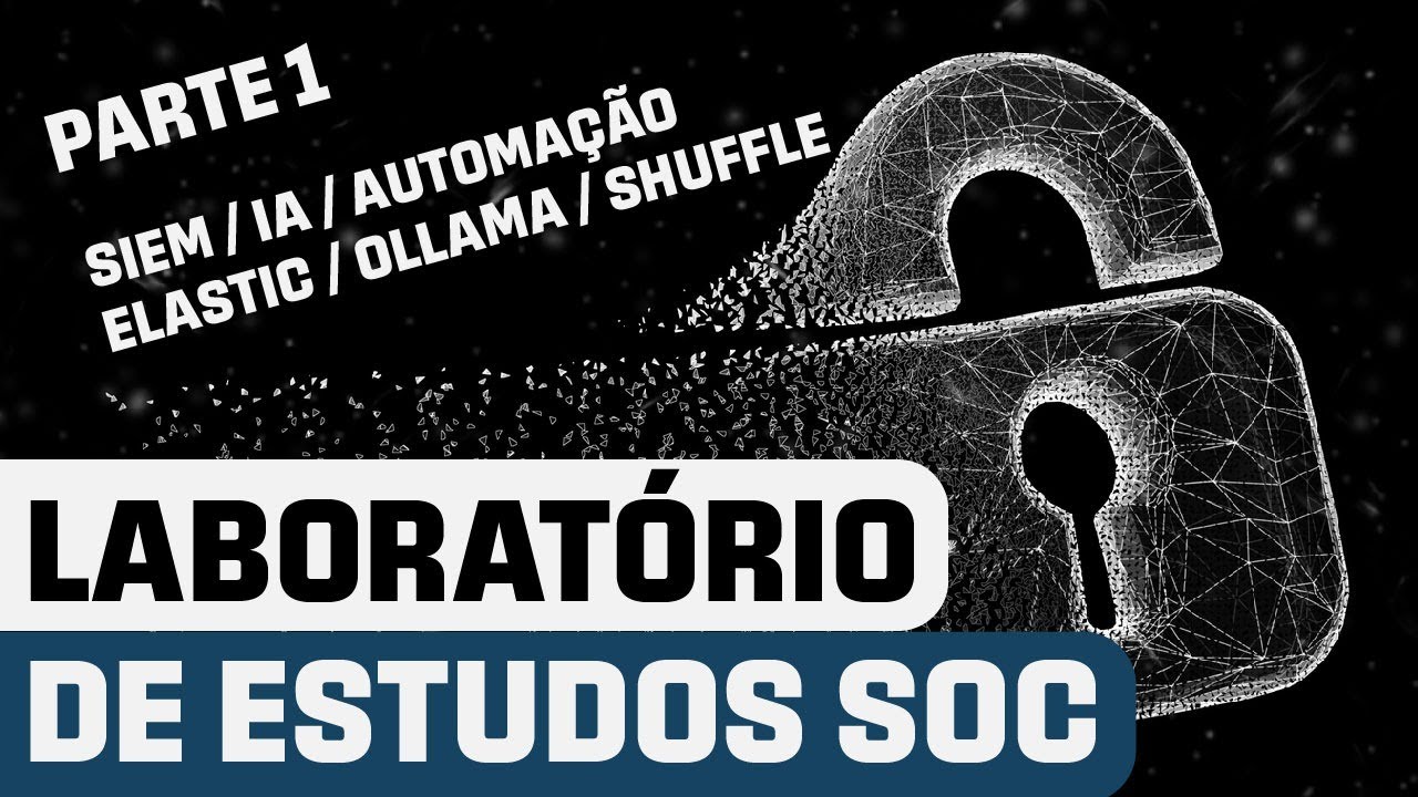 Construindo um Laboratório de SOC Open Source com IA PARTE I - instalação