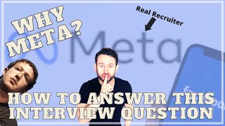 How to Answer the Interview Question Why do you want work at META - META Intervi