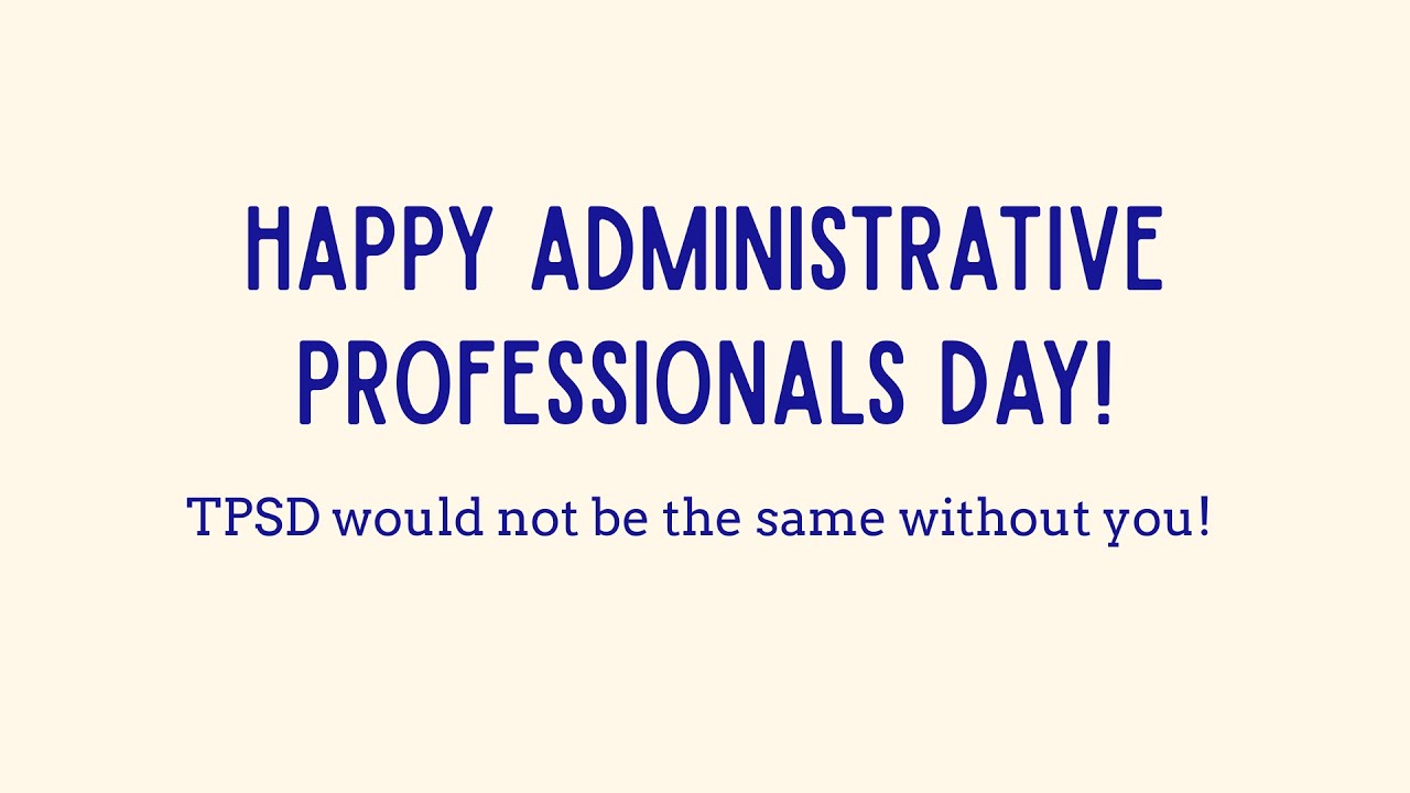 Happy Administrative Professionals Day!