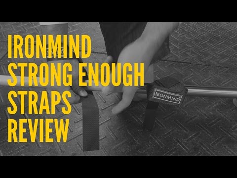 IronMind Strong Enough Lifting Straps Review