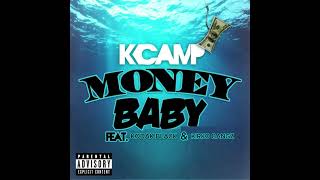 K Camp Feat. Kodak Black &amp; Kirko Bangz - Money Baby (Remix)