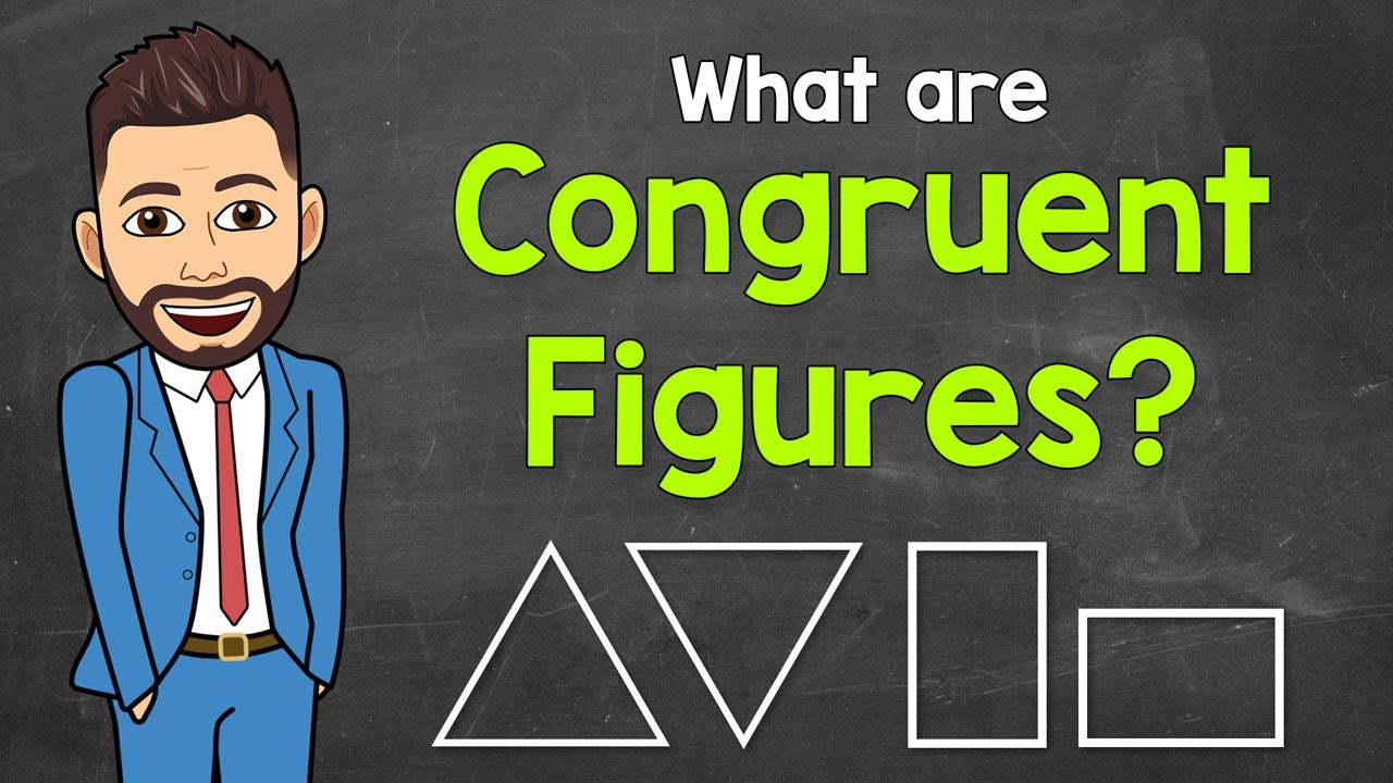What are Congruent Figures? | An Intro to Congruent Figures | Math with Mr. J