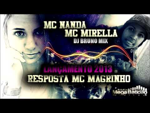 MC NANDA E MC MIRELLA - RESPOSTA PRO MC MAGRINHO