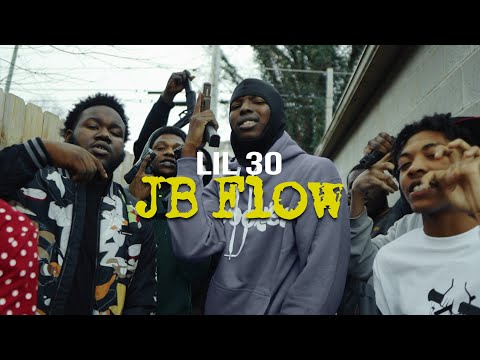 Lil 30 - JB Flow (Official Video) Shot By @FlackoProductions