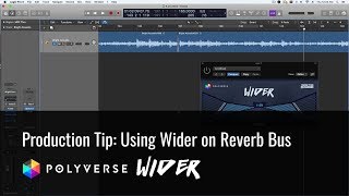 Video thumbnail for Quick Tip: Use Wider on Reverb Bus by Polyverse Music