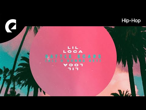 Lil' Loca feat. Anthony B. Quiñones - Battle Scars (All U Gonna Get)