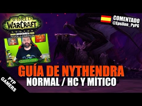 Guía de Nythendra en Normal, Heroico y Mítico | Pesadilla Esmeralda - Legion