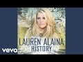 Lauren Alaina - History (Audio) 