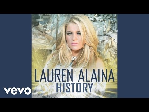 Lauren Alaina - History (Official Audio Video)