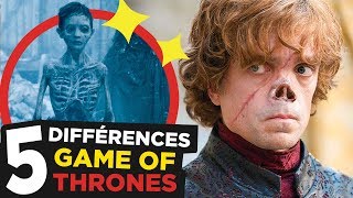 GAME OF THRONES : 5 DIFFÉRENCES AVEC LES LIVRES