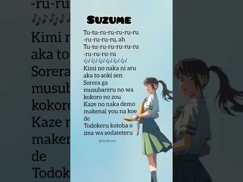Suzume Lyrics Song by Radwimps #suzume #lyrics #radwimps #animesong #scrolllyrics