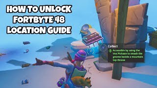 How To Unlock Fortbyte 48 Location Guide | Accessible By Using The Vox Pickaxe To Smash The Gnome