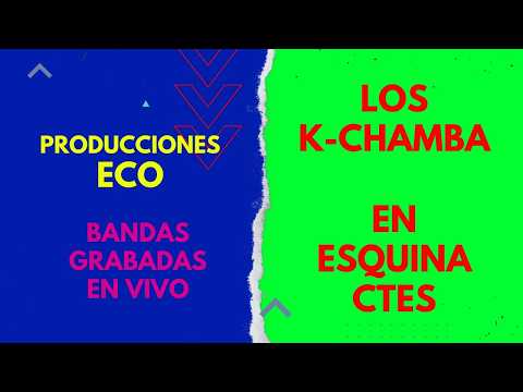 LOS K-CHAMBA ESQUINA CORRIENTES