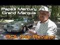 Why I'm SO PROUD To Daily Drive A 2003 Mercury...Reviewing Papa Slim's Grand Marquis!