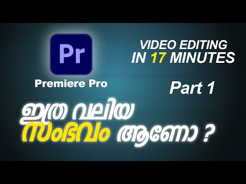 Adobe Premiere Pro Tutorial Malayalam | Part 1 | Video Editing Beginner Guide | Edit Like PRO