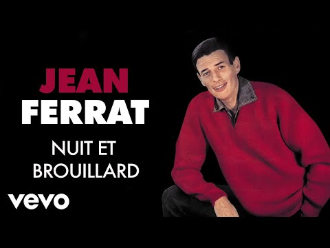 Jean Ferrat - Nuit et brouillard (Audio Officiel)