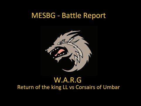 *Old* 1st Edition Middle Earth SBG Battle Report - Return of the king LL vs Corsairs of Umbar