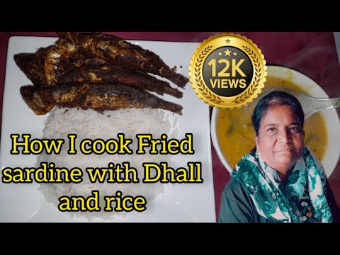 How I cook cripsy fried Sardine with Dhall and rice. I waited almost 3 years to eat this. 03/07/2024