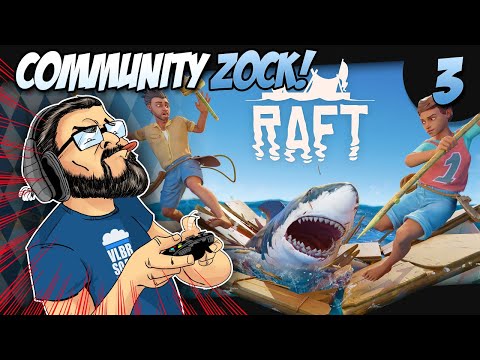 🦈 BIRGER ZOCKT Raft #3 - Community Zock!