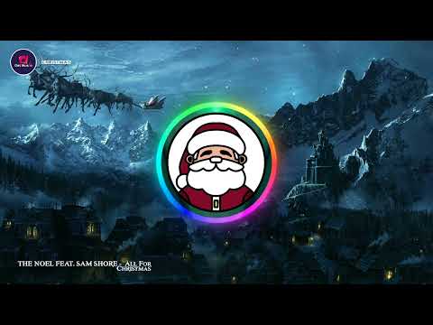 All For Christmas - THE NOEL FEAT. SAM SHORE //Christmas Song/Jazz/Smooth Jazz/Vocal Music/Lyrics