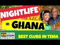 Nightlife in Ghana (Hitting the Clubs in Tema) African Lifestyle & African Nightlife from Ghana