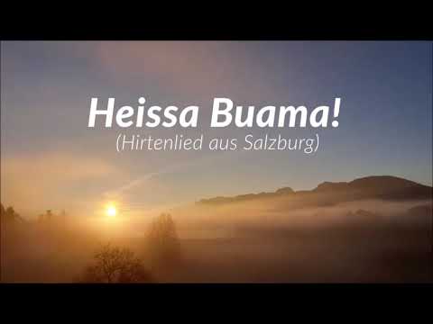 HEISSA BUAMA ~ Hirtenlied aus Salzburg (Florian M. Litzlfelder)