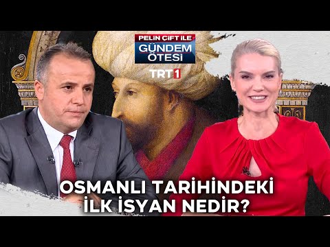 Osmanlı tarihindeki ilk isyan nedir? | @gundemotesi 446. Bölüm @trt1