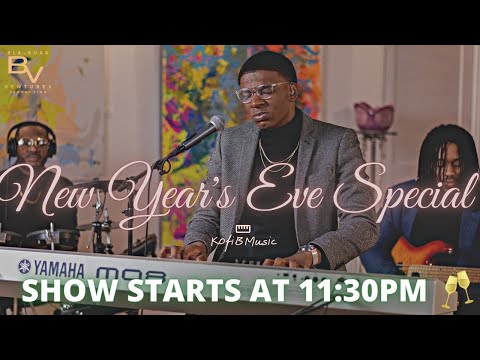 KofiBMusic's Virtual New Year's Eve Special! 🥂