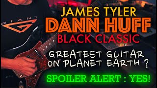 Video thumbnail for JAMES TYLER | DANN HUFF BLACK CLASSIC DEMO | @jamestylerguitars by VaiSatchAtrucci