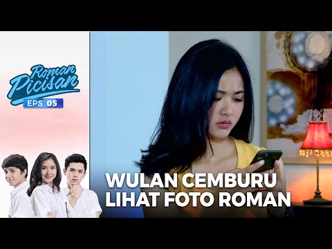 Wulan Cemburu Melihat Roman Mesra Dengan Cewek Lain | ROMAN PICISAN | EPS 5 | PART (1/7)