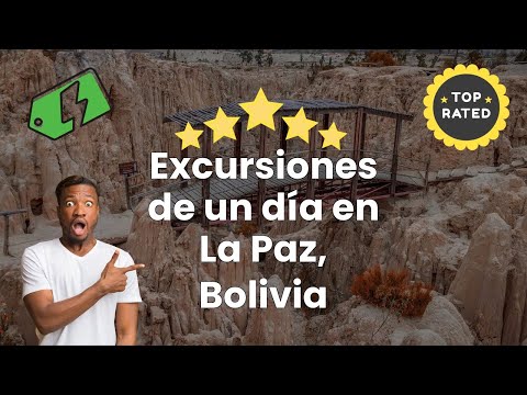 Excursiones de un día en La Paz, Bolivia