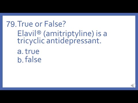 Top 200 Drugs Practice Test Question - T or F Elavil amitriptyline is a tricyclic antidepressant