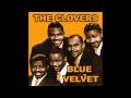 The Clovers - Blue Velvet