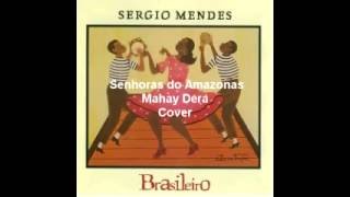 Sergio Mendes   Senhoras do Amazonas cover