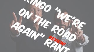 20. Ringo/Paul "We're On The Road Again" Rant