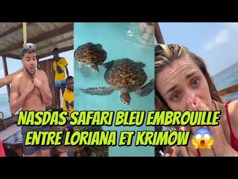NASDAS SAFARI BLEU EMBROUILLE ENTRE KRIMOW ET LORIANA #nasdas #nasdasstory #zanzibar