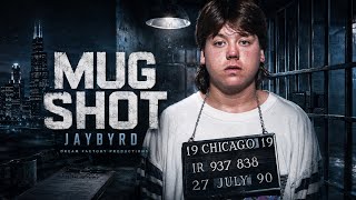 MUG SHOT | JayByrd | The Morning After MAD DOG 🐕 