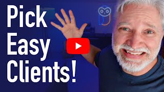 Stop Picking Hard Clients (Unless You Hate Money)