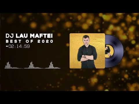 Dj Lau Maftei - Best Of 2020