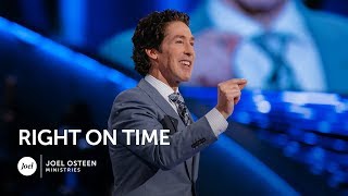 Right On Time - Joel Osteen